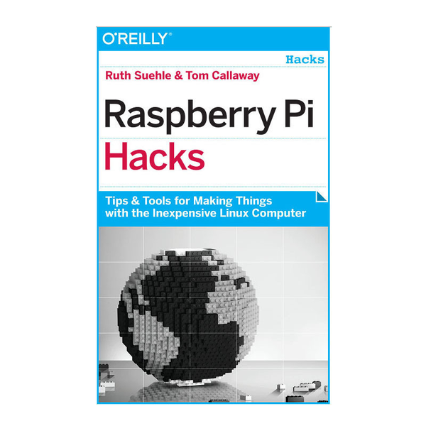 Manual para Raspberry Pi "Raspberry Pi Hacks"